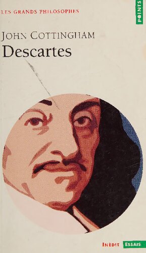 ﻿دکارت فلسفه ذهن دکارتی (مجموعه: «فیلسوفان بزرگ»)