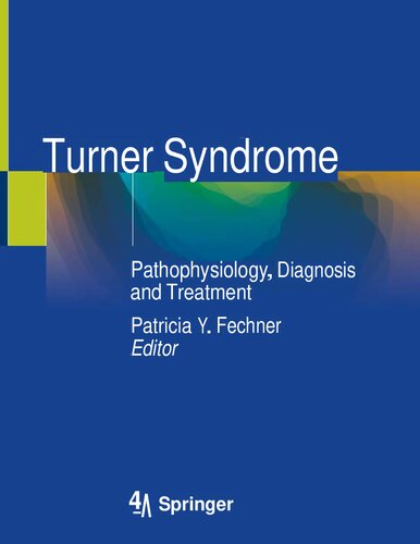 ﻿سندرم ترنر - پاتوفیزیولوژی، تشخیص و درمان (21 مارس 2020)_(303034150X)_(اسپرینگر).pdf