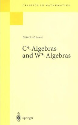﻿C*-algebras و W*-algebras (کلاسیک در ریاضیات)