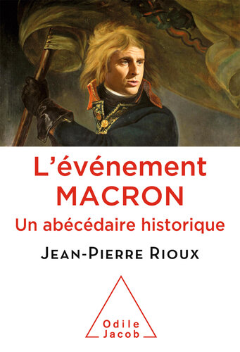 ﻿The Macron Event: یک Abécédaire تاریخی