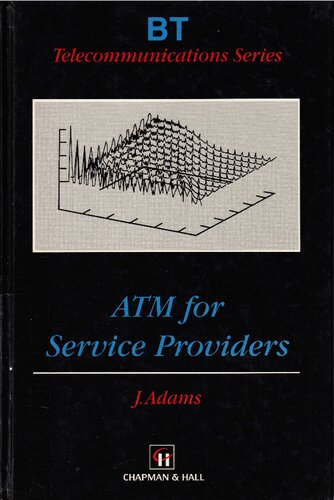 ﻿ATM برای ارائه دهندگان خدمات (سری BT Telecommunications, 13)