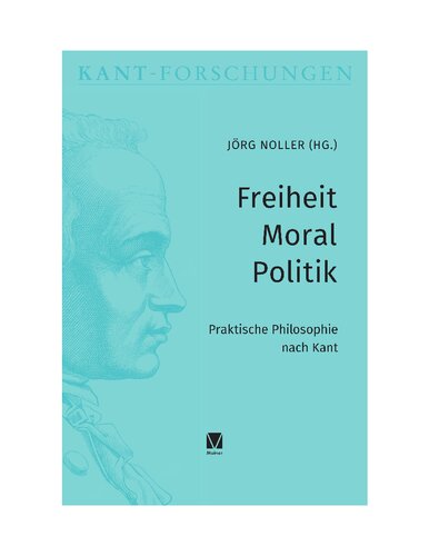 ﻿آزادی - اخلاق - سیاست: فلسفه عملی طبق کانت