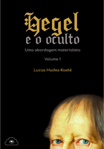 ﻿هگل و غیبت: رویکرد ماتریالیستی [،