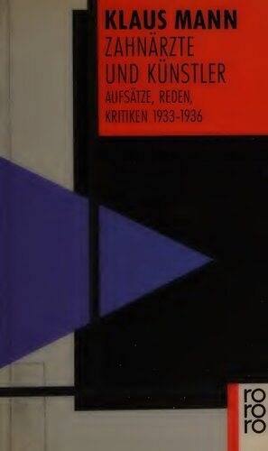 ﻿دندانپزشکان و هنرمندان: مقالات، سخنرانی ها، بررسی ها 1933-1936