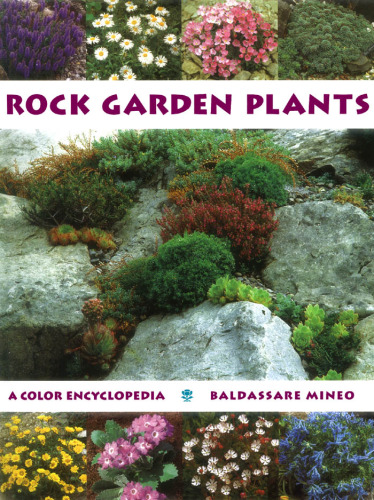 ﻿گیاهان باغ صخره ای: دایره المعارف رنگی