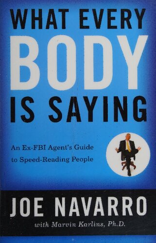﻿آنچه هر بدنی می گوید: راهنمای مامور سابق اف بی آی برای افراد تندخوان