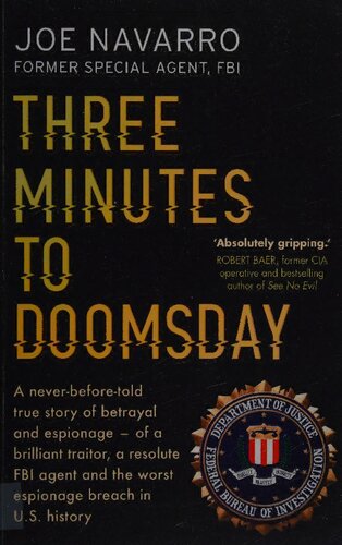 ﻿سه دقیقه تا رستاخیز: یک مامور، یک خائن و بدترین رخنه جاسوسی در تاریخ ایالات متحده