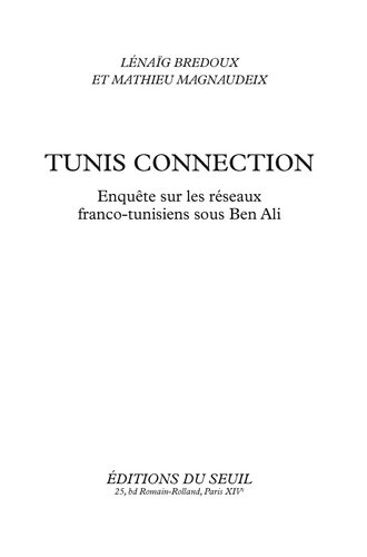 ﻿اتصال تونس. بررسی شبکه های Franco-Tunisian تحت بن علی و بعد از آن
