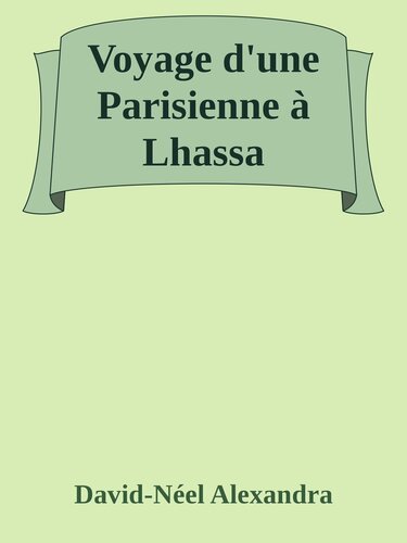 ﻿سفر یک پاریسی به لاسا