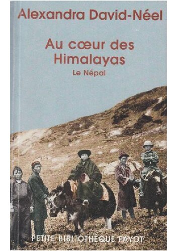 Au coeur des Himalayas. Le Népal