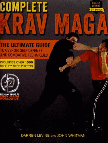 ﻿Krav Maga کامل: راهنمای نهایی بیش از 250 تکنیک دفاع شخصی و رزمی