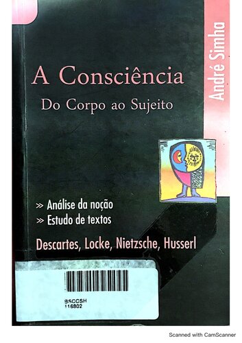 ﻿آگاهی از بدن تا موضوع: تحلیل مفهوم، مطالعه متون: دکارت، لاک، نیچه، هوسرل