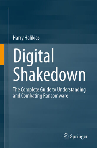 ﻿Digital Shakedown: راهنمای کامل برای درک و مبارزه با باج افزار