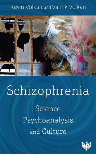 ﻿اسکیزوفرنی: علم ، روانکاوی و فرهنگ
