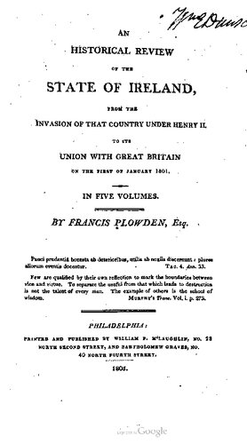 ﻿مروری تاریخی بر ایالت ایرلند: از تهاجم به آن کشور در زمان هنری دوم. به اتحاد آن با بریتانیای کبیر در اول ژانویه 1801. در پنج جلد