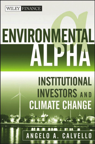 ﻿آلفای محیطی: سرمایه گذاران نهادی و تغییرات آب و هوایی (وایلی فاینانس)