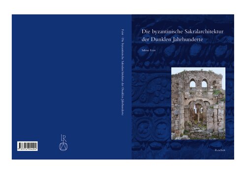 ﻿Die Byzantinische Sakralarchitektur Der Dunklen Jahrhunderte
