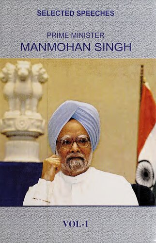 ﻿دکتر Manmohan Singh: سخنان منتخب (جلد 1 - مه 2004 تا مه 2005)