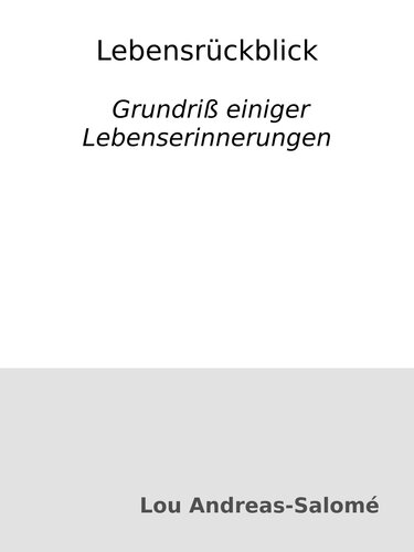 ﻿بررسی زندگی: Grundriß برخی از خاطرات زندگی