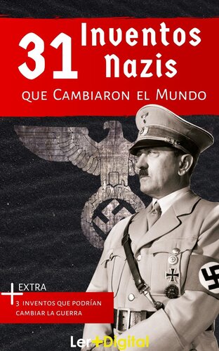 ﻿31 اختراع نازی ها که دنیا را تغییر دادند (نسخه اسپانیایی)