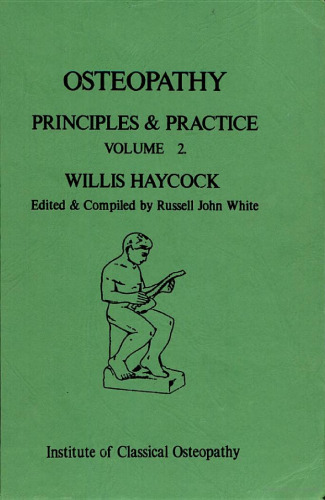 ﻿Osteopathy: v. 2: Principles and Practice
