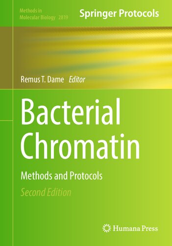 ﻿کروماتین باکتریایی: روش ها و پروتکل ها (روش ها در زیست شناسی مولکولی، 2819)