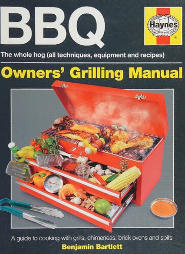 ﻿راهنمای کباب کردن کباب‌های Haynes: The Whole Hog (همه تکنیک‌ها، تجهیزات و دستور العمل‌ها)