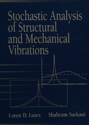 ﻿تجزیه و تحلیل تصادفی از ارتعاشات ساختاری و مکانیکی