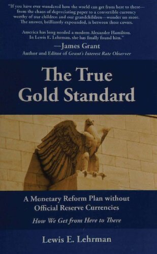 ﻿استاندارد طلای واقعی - طرح اصلاحات پولی بدون ارزهای رسمی ذخیره - چگونه از اینجا به آنجا می رسیم