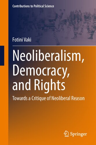 ﻿نئولیبرالیسم، دموکراسی و حقوق: به سوی نقد عقل نئولیبرالی