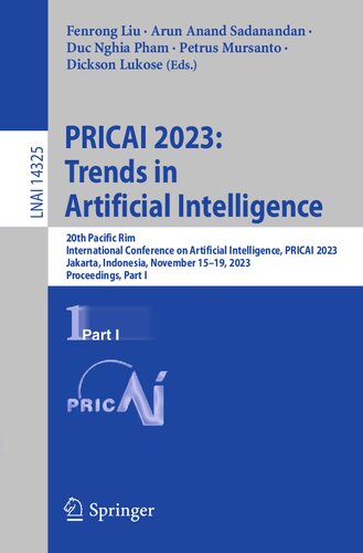 ﻿PRICAI 2023: Trends in Artificial Intelligence: بیستمین کنفرانس بین المللی حاشیه اقیانوس آرام در زمینه هوش مصنوعی، PRICAI 2023، جاکارتا، اندونزی، ... I (یادداشت های سخنرانی در هوش مصنوعی)