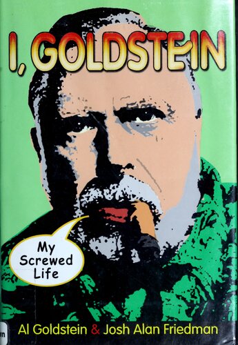 I, Goldstein : my screwed life