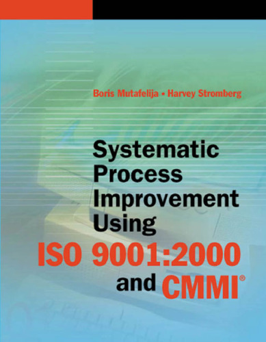﻿بهبود فرآیند سیستماتیک با استفاده از ISO 9001: 2000 و CMMI (sm)