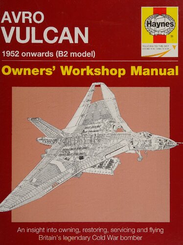 ﻿راهنمای کارگاه صاحبان Haynes Avro Vulcan 1952 به بعد (مدل B2)