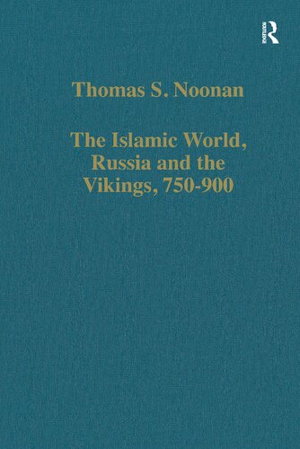 ﻿جهان اسلام ، روسیه و وایکینگ ها ، 750-900: شواهد numismatic