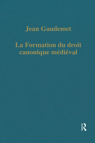 ﻿la formation du droit canonique médiéval