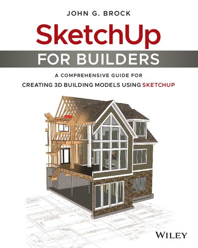 ﻿Sketchup برای سازندگان: یک راهنمای جامع برای ایجاد مدل های ساختمان سه بعدی با استفاده از SketchUp