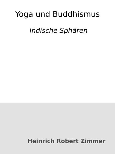 ﻿یوگا و بودیسم: حوزه های هندی