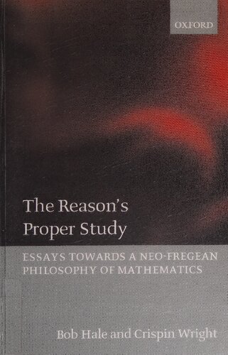 ﻿مطالعه صحیح دلیل: مقالاتی در راستای فلسفه ریاضیات نئوفرژین