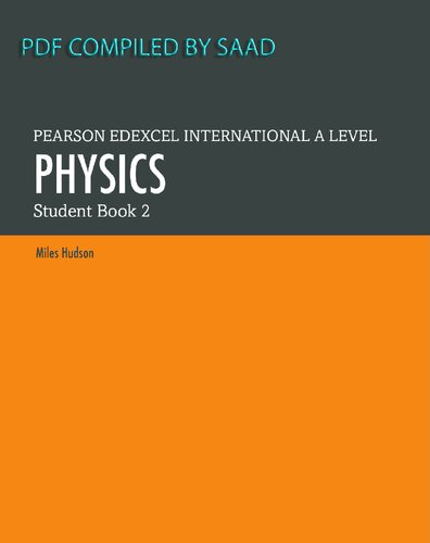 ﻿کتاب Pearson Edexcel International A Level Physics Student Book 2