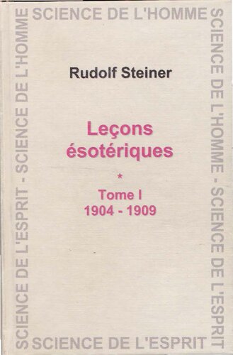 ﻿دروس باطنی: دوره اول: 1904 - 1909