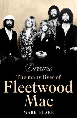 ﻿رویاها: بسیاری از زندگی Fleetwood Mac