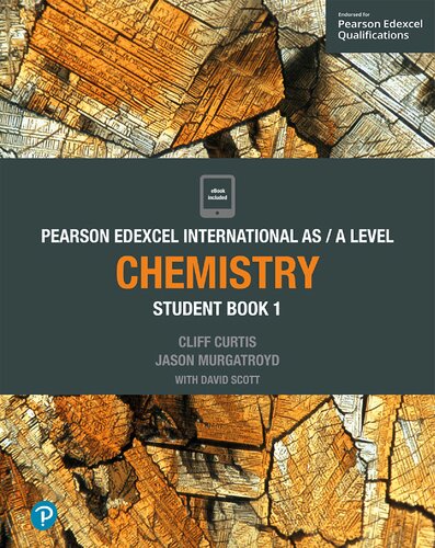 ﻿Pearson Edexcel International AS/A Level Chemistry: Student Book 1