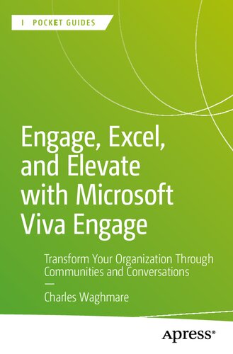 ﻿درگیر ، برتری و ارتقا با Microsoft Viva Engage: سازمان خود را از طریق جوامع و مکالمات تغییر دهید
