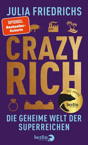 ﻿Crazy Rich: The Secret World of Super Rich