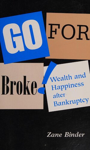 ﻿برو برای Broke! ثروت و خوشبختی پس از ورشکستگی