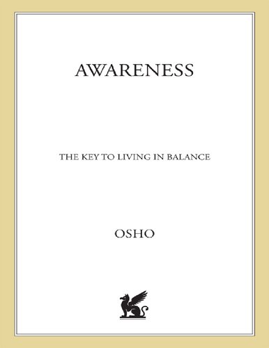 ﻿آگاهی - اوشو: کلید زندگی در تعادل (بینش هایی برای روش جدید زندگی)