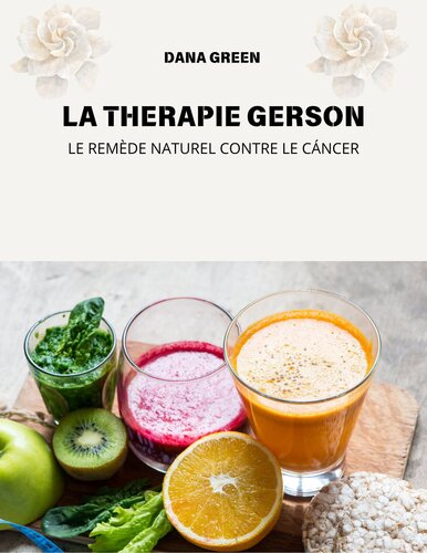 ﻿Gerson Therapy: درمان طبیعی سرطان