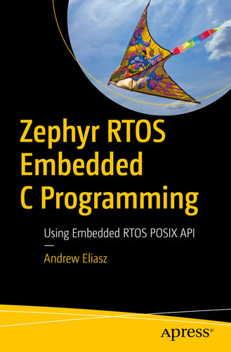 ﻿برنامه نویسی Zephyr RTOS Embedded C: با استفاده از Embedded RTOS Posix API