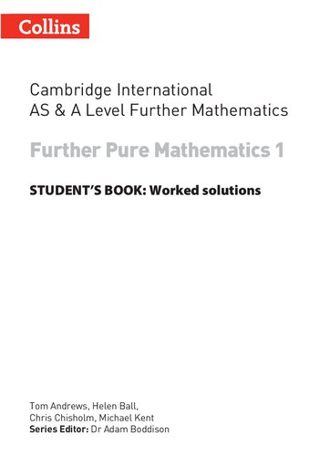 ﻿Cambridge International AS و A Level Further Mathematics FURTHER Pure Mathematics 1 راه حل های کارآمد